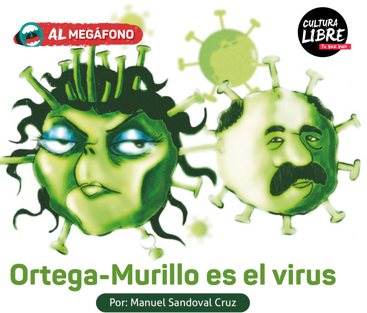 Ortega-Murillo es el virus.