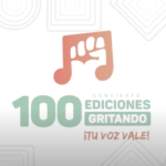 Concierto 100 Ediciones Gritando ¡Tu voz vale!