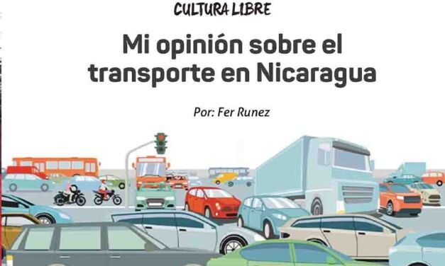 Mi opinión sobre el transporte en Nicaragua 