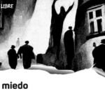 El miedo