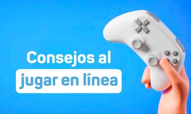 Consejos al jugar en línea 