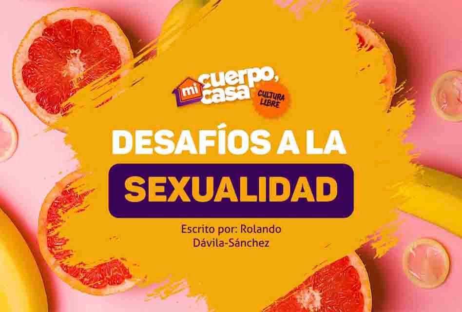 Desafíos a la sexualidad