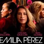 Cine: “Emilia Pérez” Una de esas películas que no deberían existir