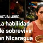 La habilidad de sobrevivir en Nicaragua
