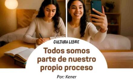 Todos somos parte de nuestro propio proceso