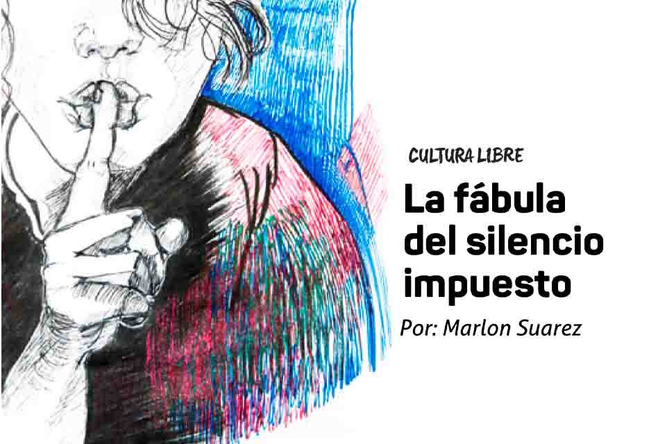 La fábula del silencio impuesto