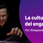 La cultura del engaño