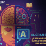 El Gran Salto: ¿Estamos Perdiendo el Hilo o Estrenando una Nueva Mente?