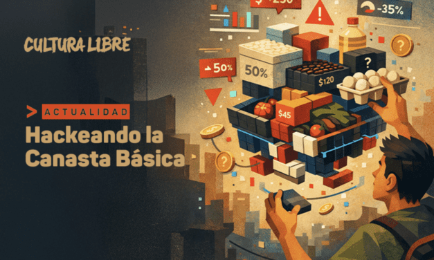 Hackeando la Canasta Básica