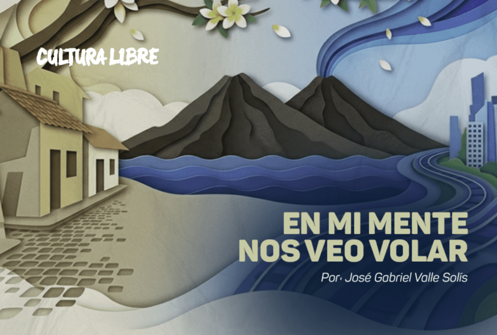 En mi mente nos veo volar