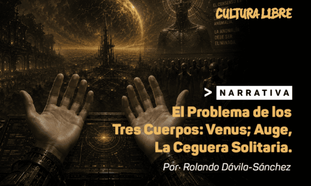 El Problema de los Tres Cuerpos: Venus; Auge, La Ceguera Solitaria