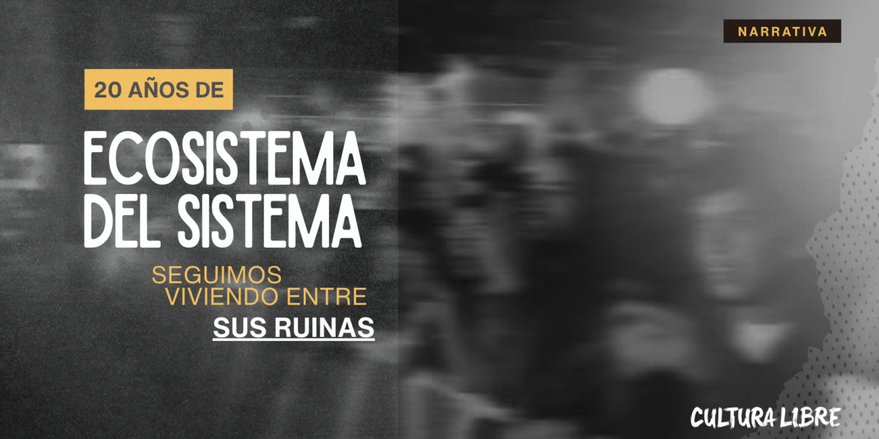 A 20 años de Ecosistema del Sistema