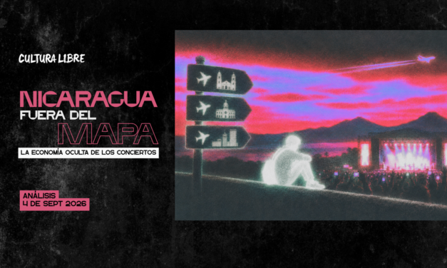 Nicaragua fuera del mapa: la economía oculta de los conciertos